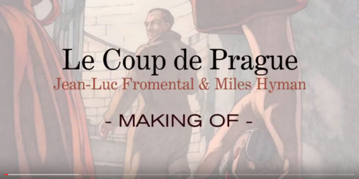 « Le Coup de Prague » : Making-of